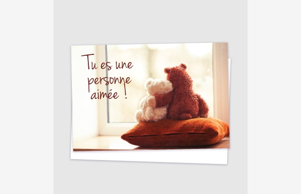 Tu es une personne aimee!